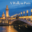 A Walk in Paris 2026 Wall Calendar with scenic city photography