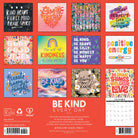 Colorful designs and uplifting quotes from the Be Kind Every Day 12" x 12" 2026 Wall Calendar.