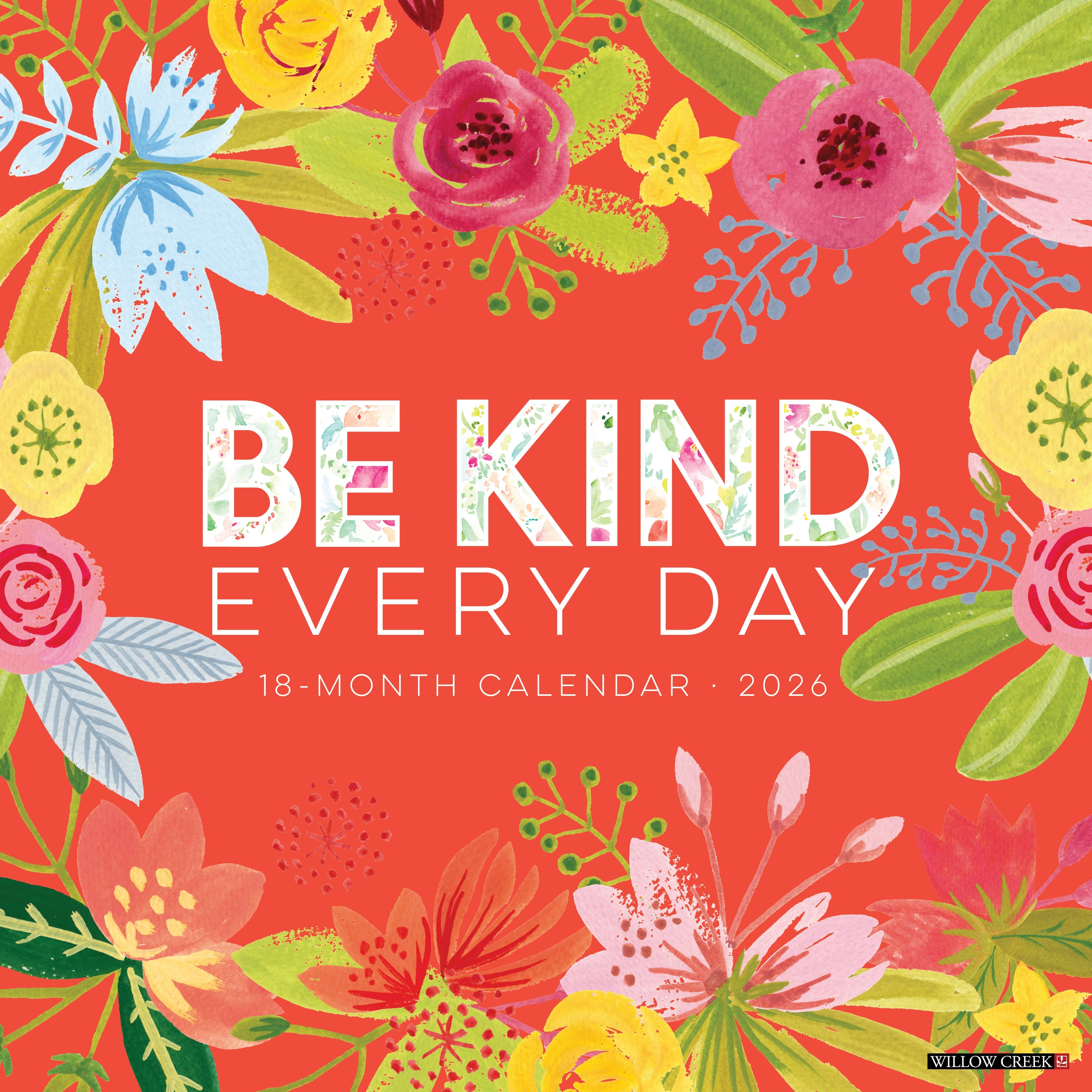Be Kind Every Day 2026 Wall Calendar with colorful floral designs for positivity and inspiration.