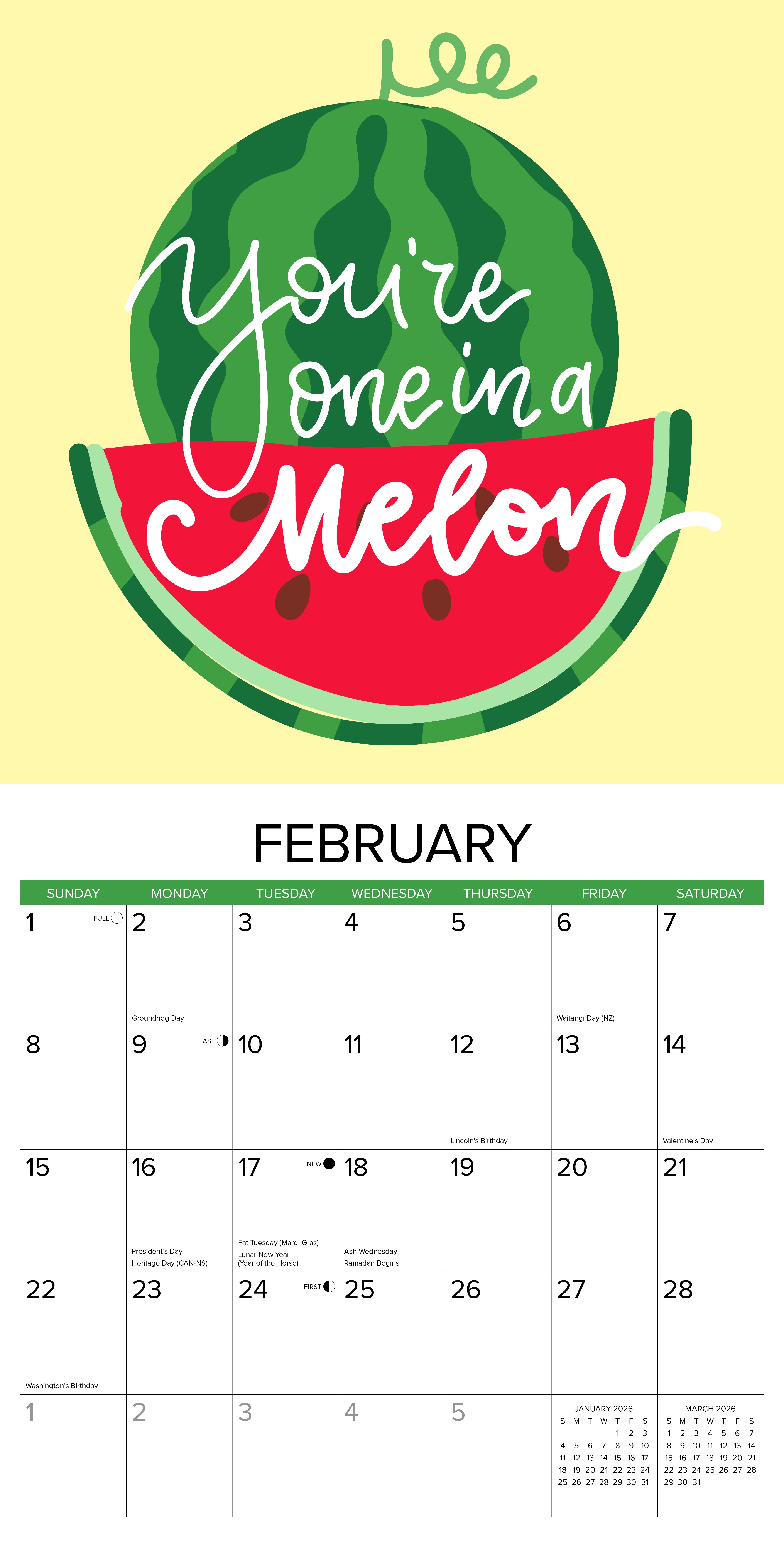 2026 Wall Calendar with fun watermelon design and inspirational quote "You're one in a melon" for February.