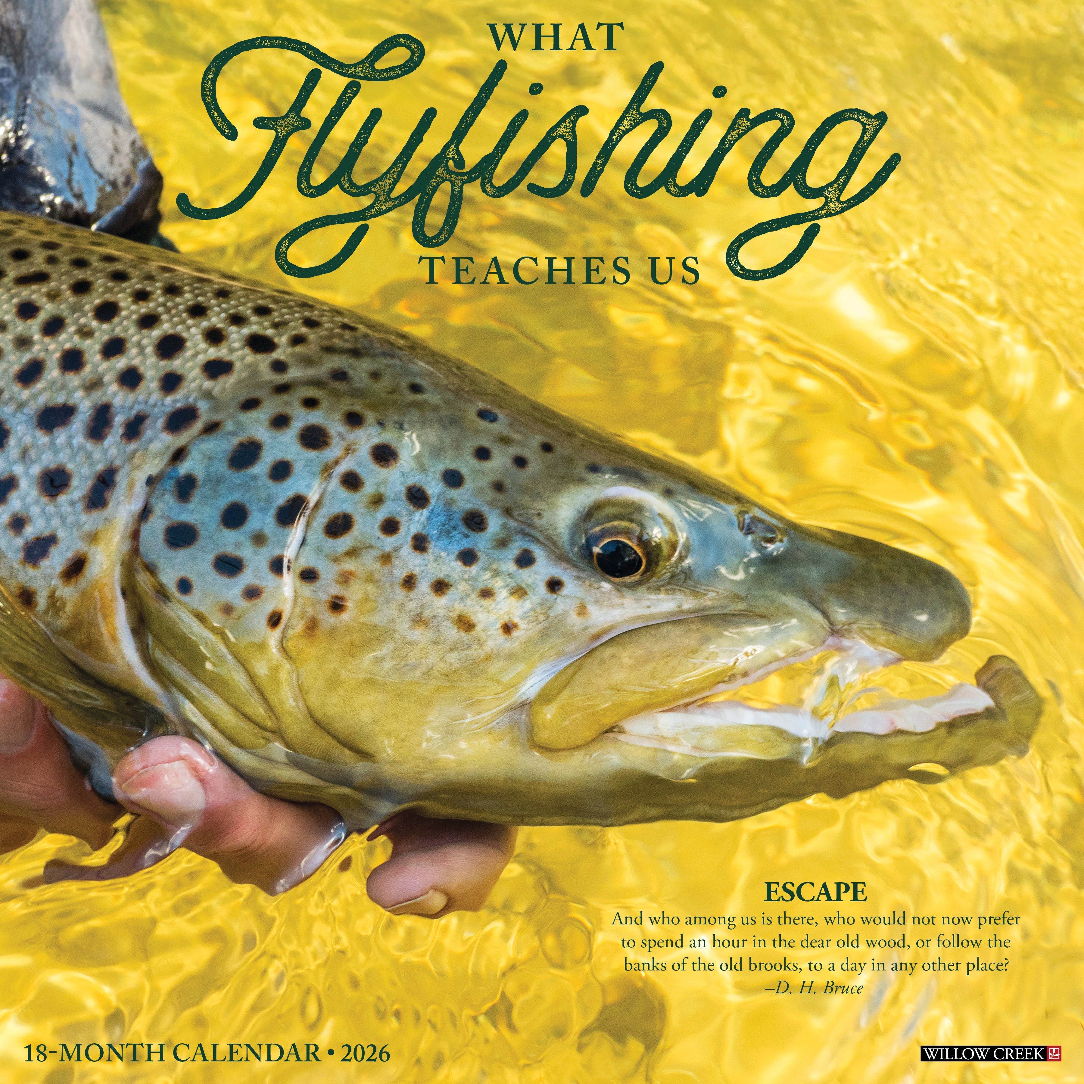 What Fly Fishing Teaches Us 2026 Wall Calendar cover featuring a hand holding a brown trout against a shimmering water background.