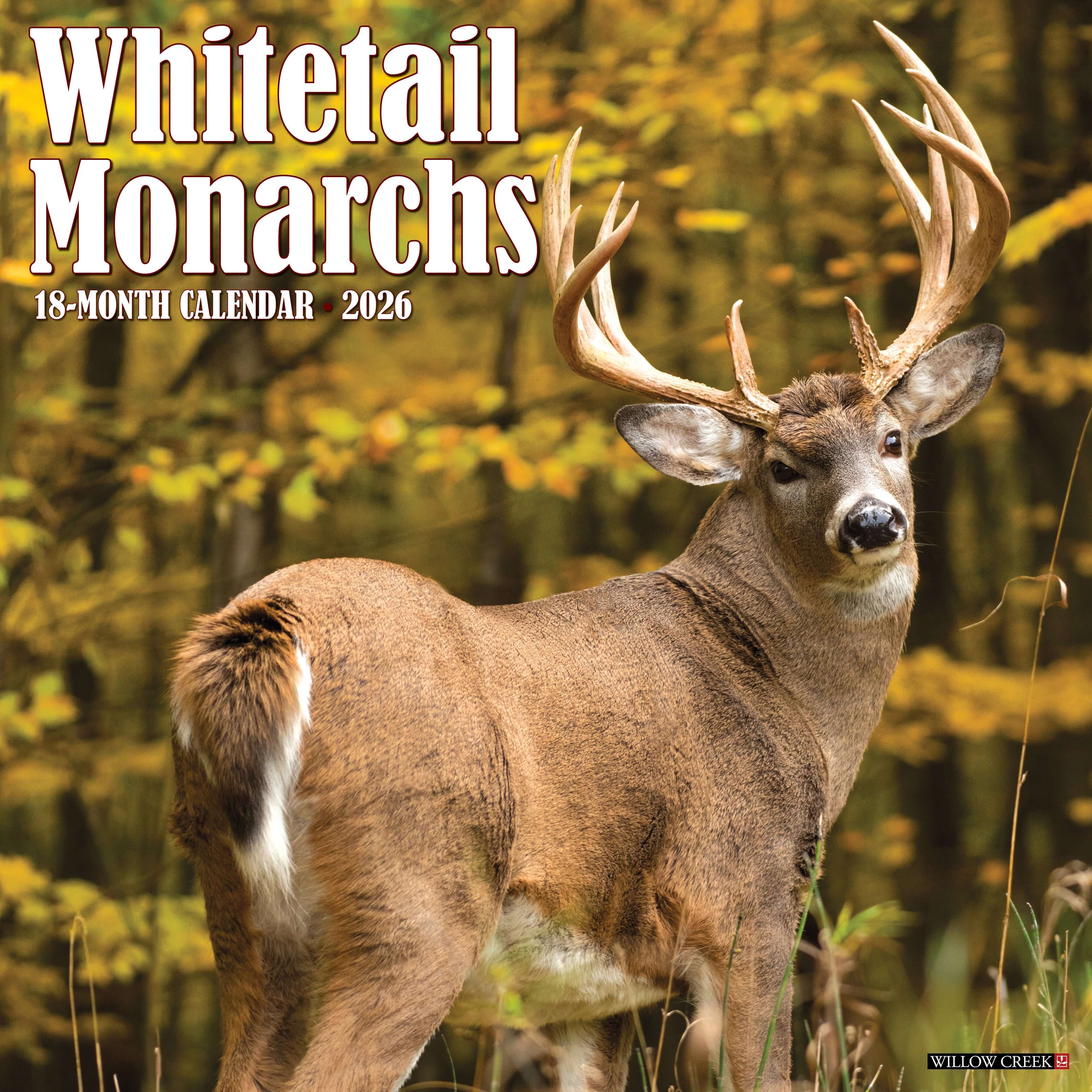 Whitetail Monarchs 2026 wall calendar, 12x12 inches, featuring deer photography and monthly grids