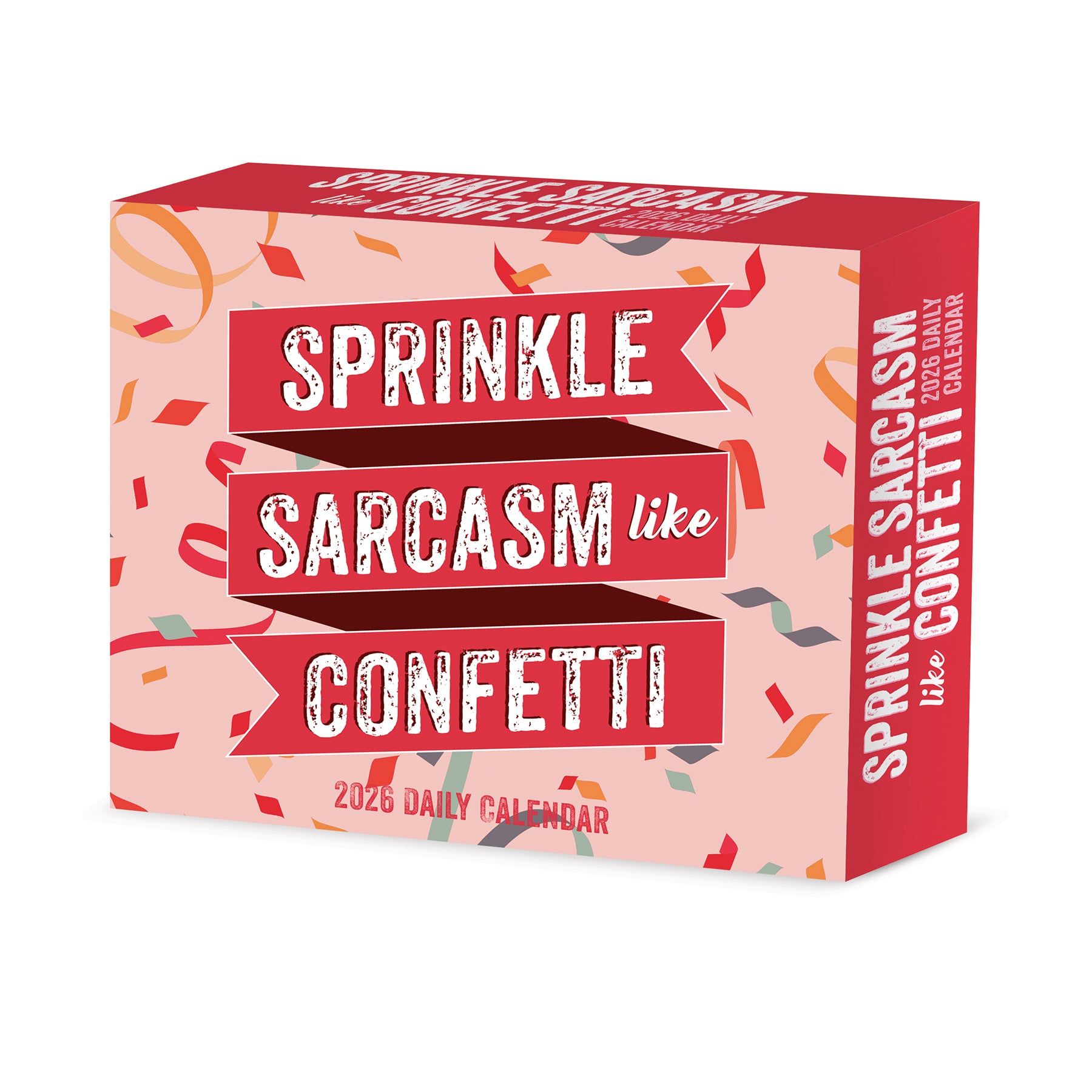 Sprinkle Sarcasm Like Confetti 2026 Daily Box Calendar featuring a fun design with colorful confetti.