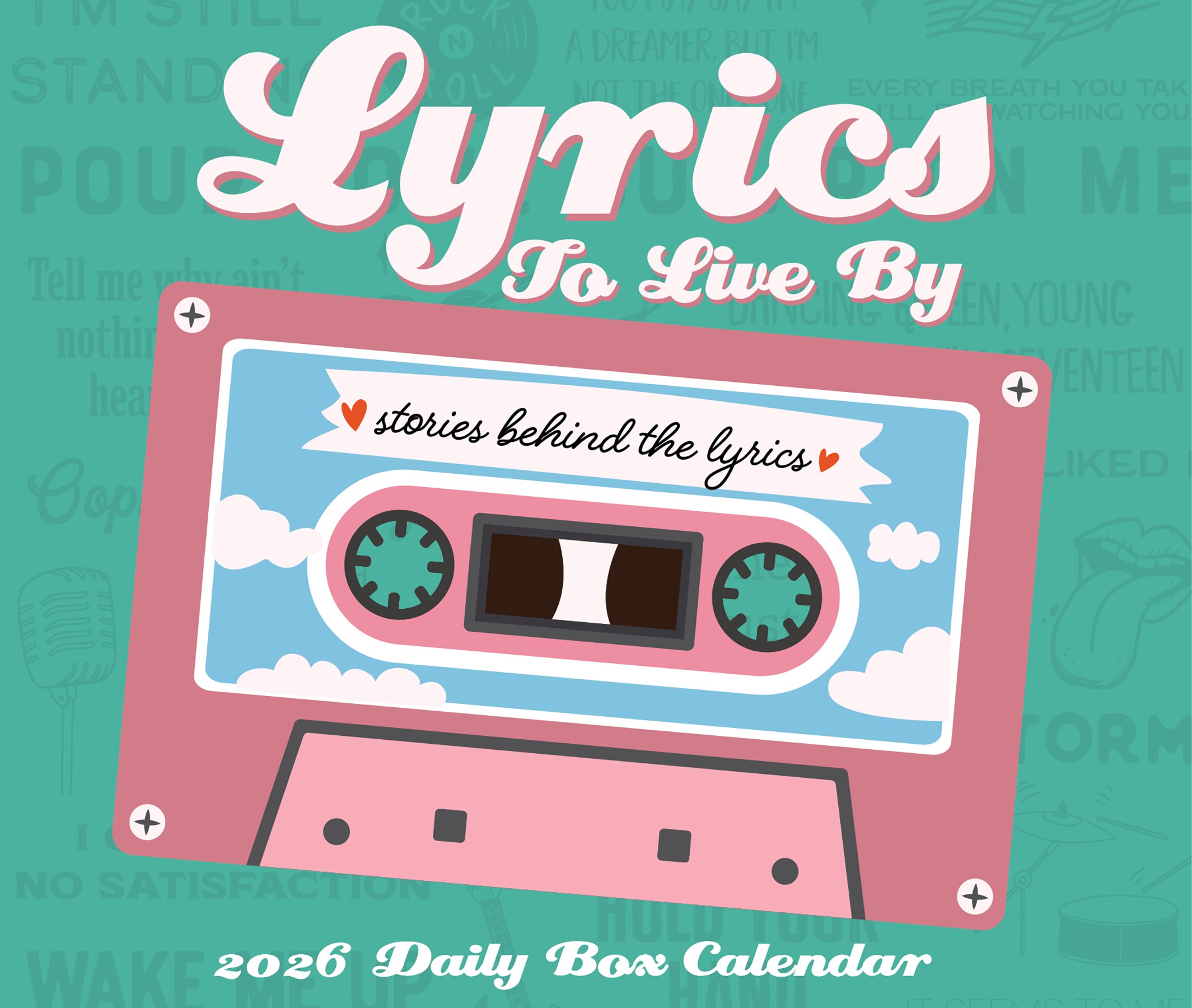 Lyrics to Live By 2026 Daily Box Calendar featuring a colorful cassette design.