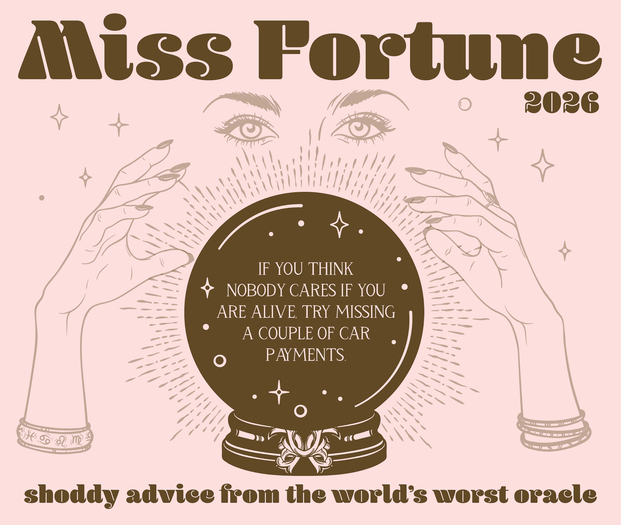 Miss Fortune 2026 Daily Box Calendar featuring shoddy advice from the world’s worst oracle and humorous predictions.