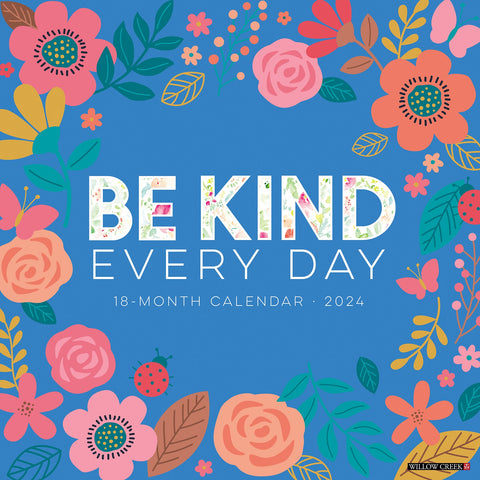 Be Kind 2024 12" x 12" Wall Calendar