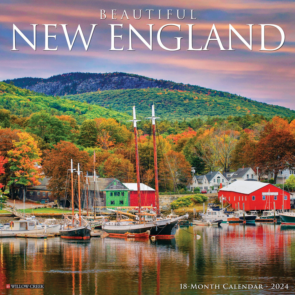 Beautiful New England 2024 Wall Calendar Willow Creek Press