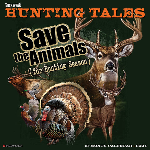 Buck Wear's Hunting Tales 2024 12" x 12" Wall Calendar