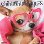 Chihuahua Rules 2024 12" x 12" Wall Calendar