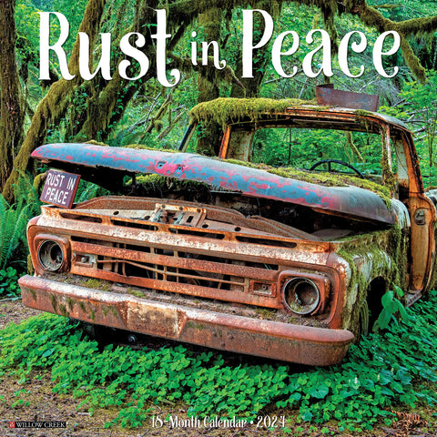 Rust in Peace 2024 12" x 12" Wall Calendar