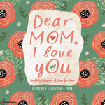 Dear Mom, I Love You 2024 12" x 12" Wall Calendar