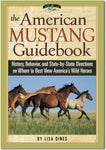 The American Mustang Guidebook Book