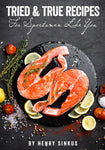 Tried and True Recipes For Sportsmen Like You Book